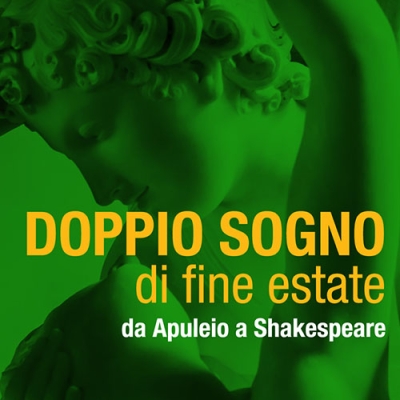 Doppio sogno di fine estate da Apuleio a Shakespeare